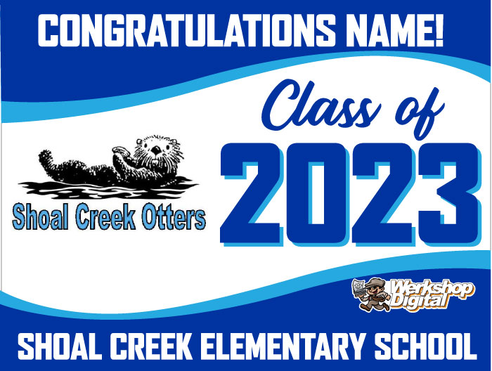 Personalized Promotion Graduation Sign 2023 - Shoal Creek Elementary