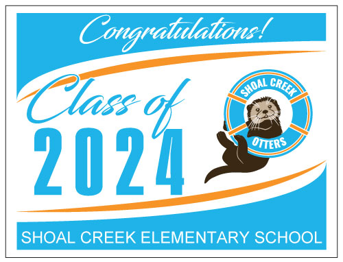 2024 Non-Personalized Promotion Graduation Sign for Shoal Creek Elementary