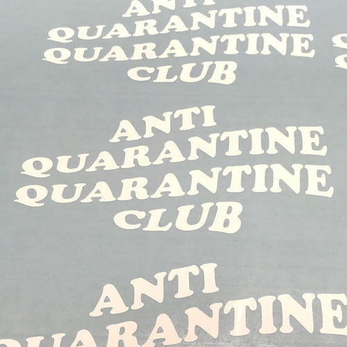 Anti Quarantine Quarantine Club - Sticker Decal for Coronavirus COVID 19