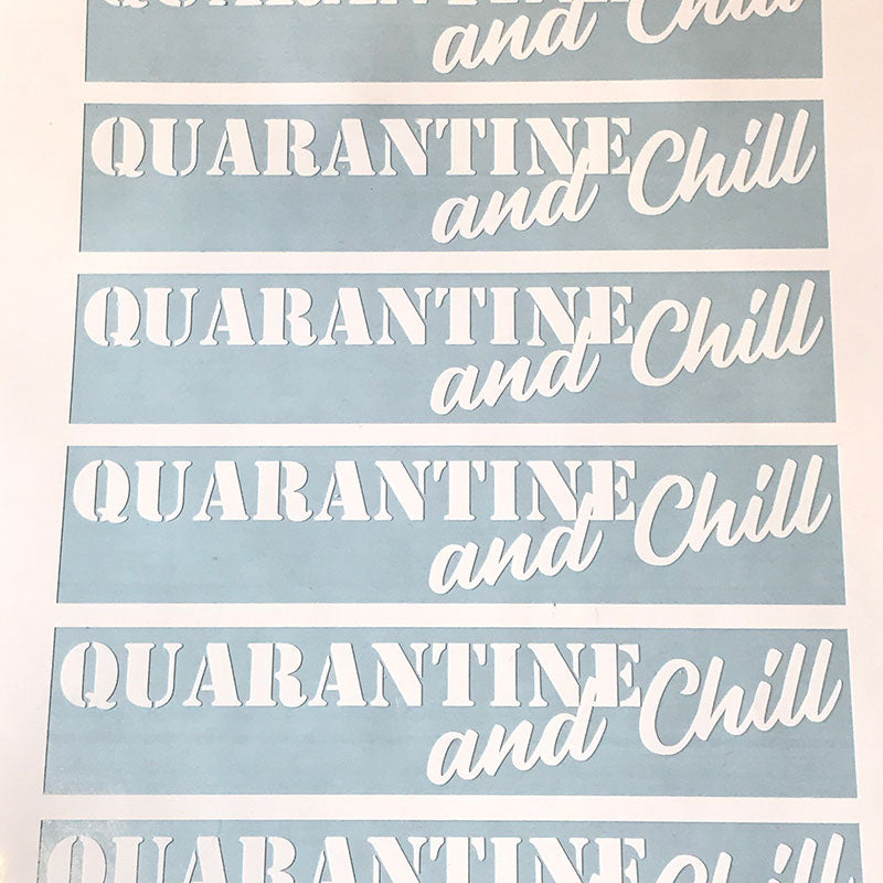 Quarantine and Chill Sticker Decal for Coronavirus COVID 19